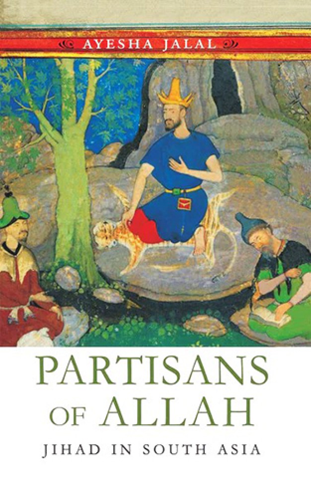 Partisans of Allah - Jihad in South Asia